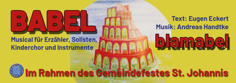 Babel Blamabel - Kindermusical in der St. Johannis-Kirche Forchheim