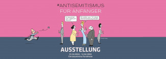 Antisemitismus für Anfänger - Ausstellung in der Christuskirche