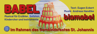 Babel Blamabel - Kindermusical in der St. Johannis-Kirche Forchheim