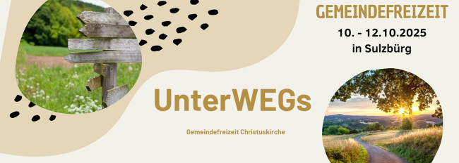 UnterWEGs - Gemeindefreizeit Christuskirche